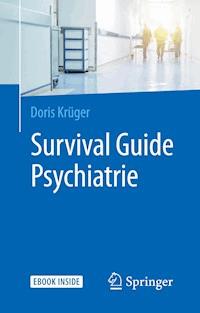 Survival Guide Psychiatrie - Doris Krüger - E-Book
