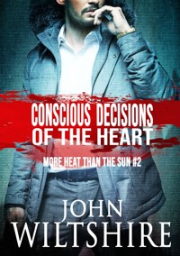 Conscious Decisions of the Heart - John Wiltshire - E-Book