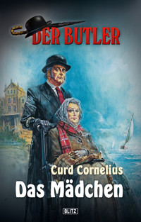 Der Butler 03: Das Mädchen - Curd Cornelius - E-Book