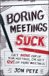 Boring Meetings Suck - Jon Petz - E-Book