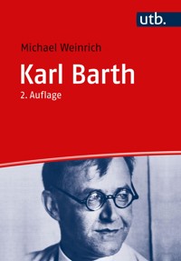 Karl Barth - Michael Weinrich - E-Book