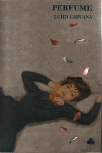 Perfume - Luigi Capuana - E-Book