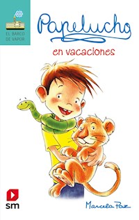 Papelucho en vacaciones - Marcela Paz - E-Book