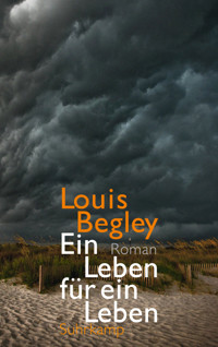 Ein Leben für ein Leben - Louis Begley - E-Book
