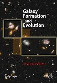 Galaxy Formation and Evolution - Hyron Spinrad - E-Book