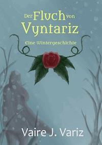 A Winter's Tale - Vaire J. Variz - E-Book