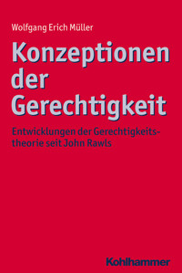 Konzeptionen der Gerechtigkeit - Wolfgang Erich Müller - E-Book