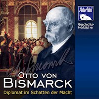 Otto von Bismarck - Karl Höffkes - Hörbuch