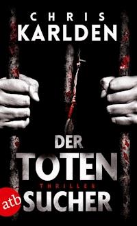 Der Totensucher - Chris Karlden - E-Book