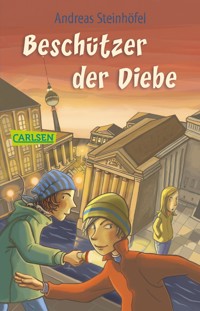 Beschützer der Diebe - Andreas Steinhöfel - E-Book