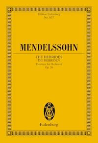 The Hebrides - Felix Mendelssohn-Bartholdy - E-Book
