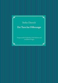 Der Turm hat Höhenangst - Stefan Dietrich - E-Book