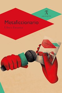 Metaficcionario - Ulises Zarazúa - E-Book