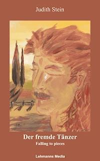 Der fremde Tänzer - Judith Stein - E-Book