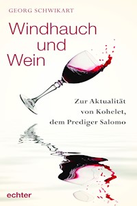 Windhauch und Wein - Georg Schwikart - E-Book