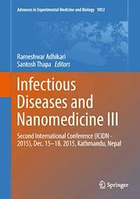Infectious Diseases and Nanomedicine III -  - E-Book