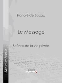 Le Message - Ligaran - E-Book