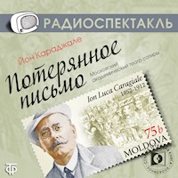 Потерянное письмо - Ион Караджале - Hörbuch