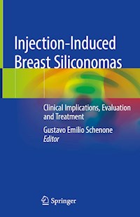 Injection-Induced Breast Siliconomas -  - E-Book