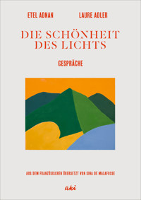 Die Schönheit des Lichts - Etel Adnan - E-Book