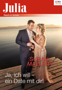 Ja, ich will - ein Date mit dir! - Susan Mallery - E-Book