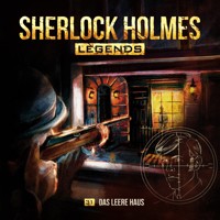 Sherlock Holmes Legends, Folge 31: Das leere Haus - Eric Zerm - Hörbuch