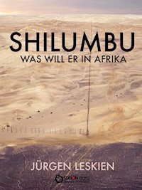 Shilumbu - Jürgen Leskien - E-Book