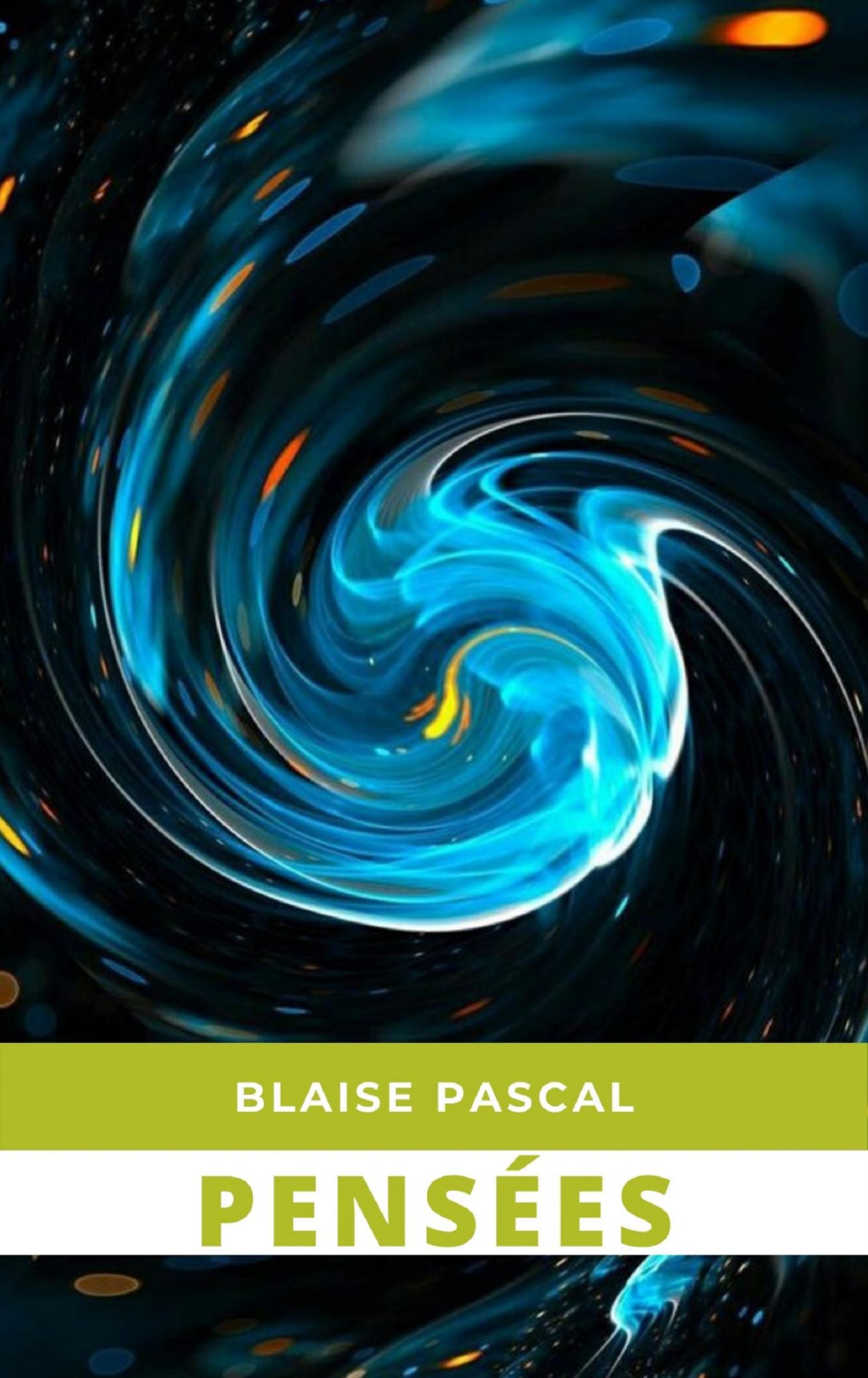 Pensees - Blaise Pascal - E-Book