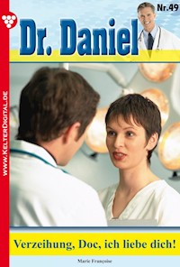 Verzeihung, Doc, ich liebe dich! - Marie Francoise - E-Book