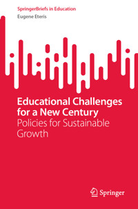Educational Challenges for a New Century - Eugene Eteris - E-Book