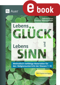 LebensGLÜCK und LebensSINN - Sabrina Kraus - E-Book