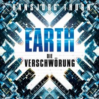 Earth – Die Verschwörung (Earth 1) - Hansjörg Thurn - Hörbuch