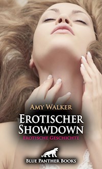 Erotischer Showdown | Erotische Geschichte - Amy Walker - E-Book