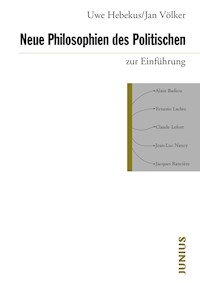 Neue Philosophien des Politischen zur Einführung - Uwe Hebekus - E-Book