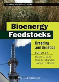 Bioenergy Feedstocks -  - E-Book