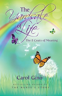 The Yard Sale of Life - Carol Gino - E-Book