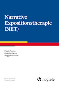 Narrative Expositionstherapie (NET) - Frank Neuner - E-Book