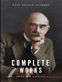Rudyard Kipling: complete works - Rudyard Kipling - E-Book