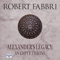 Alexander's Legacy: An Empty Throne - Robert Fabbri - Hörbuch