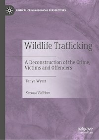 Wildlife Trafficking - Tanya Wyatt - E-Book