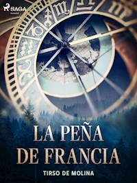 La peña de Francia - Tirso de Molina - E-Book