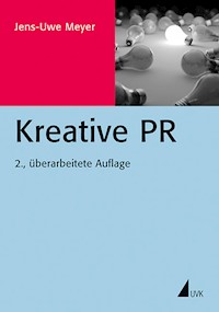 Kreative PR - Jens-Uwe Meyer - E-Book