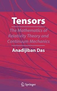 Tensors - Anadi Jiban Das - E-Book