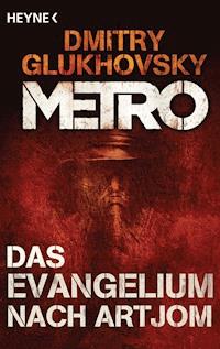 Das Evangelium nach Artjom - Dmitry Glukhovsky - E-Book