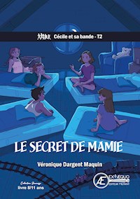 Cécile et sa bande - Tome 2 - Véronique Dargent Maquin - E-Book