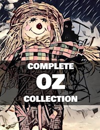 The Complete Oz Collection (Illustrated) - Hari Abd - E-Book