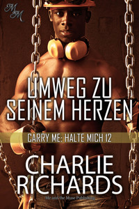 Umweg zu seinem Herzen - Charlie Richards - E-Book