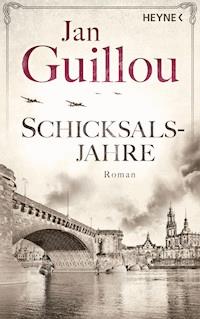 Schicksalsjahre - Jan Guillou - E-Book