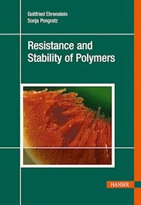 Resistance and Stability of Polymers - Gottfried Wilhelm Ehrenstein - E-Book