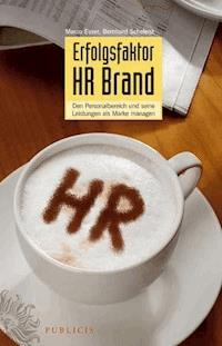 Erfolgsfaktor HR Brand - Marco Esser - E-Book
